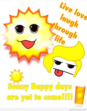 Sunny happy summer days quotes