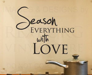Kitchen Quotes - Wall Decal Quote Sticker Vinyl Art Season Everything ...