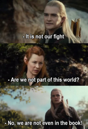 Thanks For Saying It, Legolas