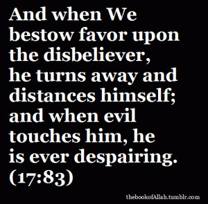 islamic-quotes:The Holy Quran verse 17:83