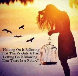 Holding on vs. letting go quotes via Carol's Country Sunshine on ...