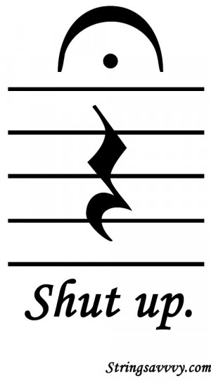 fermata over a rest, indicating to “Shut up” until told ...