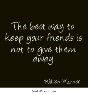 Quotes Friendship The...