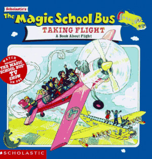 ... School Bus Taking Flight: A Book About Flight” as Want to Read