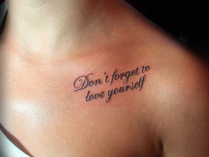 Self Love Quote Tattoo