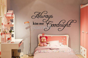 Always kiss me goodnight Wall Quote Decal Kids Room Nursey Lettering ...