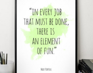 In every job ... , Disney poster, Mary Poppins Quote, Watercolor ...