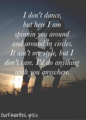 Don't Dance - Lee Brice - OurFavoriteLyrics because this song says ...