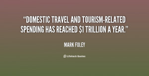 Domestic travel and tourism-related spending has reached $1 trillion a ...