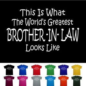 Worlds-Greatest-BROTHER-IN-LAW-Fathers-Day-Birthday-Gift-Funny-T-Shirt