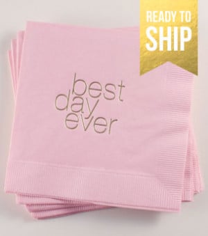 Wedding Stationery > Accessories > Napkins: Ready To Ship > Best Day ...