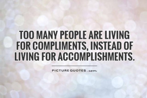 Accomplishment Quotes Compliment Quotes