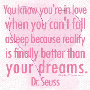 Love quotes - You know you're in love when you can't fall asleep ...