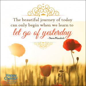 Cancer Quote | Let Go Of Yesterday
