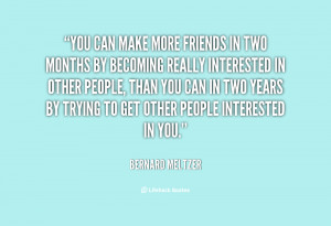 quote-Bernard-Meltzer-you-can-make-more-friends-in-two-1-124846.png