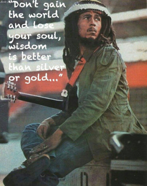 Bob Marley knew it | Bob Marley wusste es