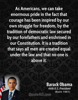 As Americans, we can take enormous pride in the fact that courage has ...