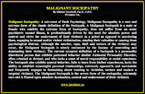 Sociopathy and Malignant Sociopathy