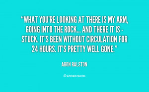 quote-Aron-Ralston-what-youre-looking-at-there-is-my-29984.png