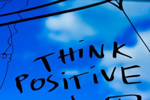 THINK POSITIVE TO ATTRACT POSITIVE