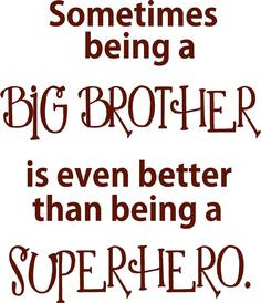 being a Big Brother-Vinyl Lettering decal wall art words quotes ...