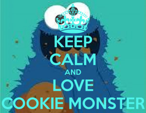 ... cookie monster has and love cookie monster and love cookie monster