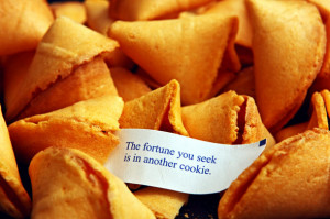 Fortune cookies funny wise sayings……