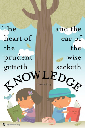 The heart of the prudent getteth, and the ear of the wise seeketh ...