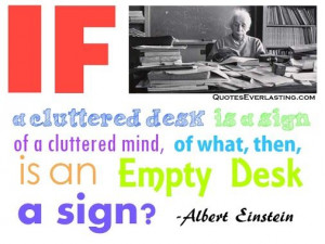 ... messy desk may confer its own benefits, promoting creative thinking