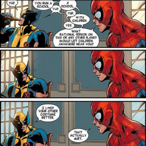 wolverine yup spider man you run a school wolverine yup spider man a ...