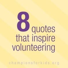Quotes that encourage Volunteers and Volunteer Work - Raising ...