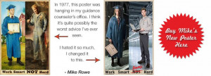 Mike Rowe is smart...