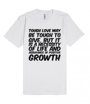 Description: Tough love may be tough to give, but it is a necessity of ...