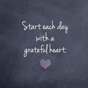 gratitude, grateful, happiness, heart, daily inspiration, quote, qotd ...