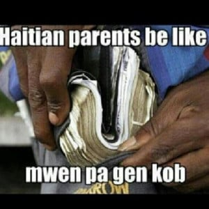 Haitian Parents Be Like Jokes from Instagram and Facebook