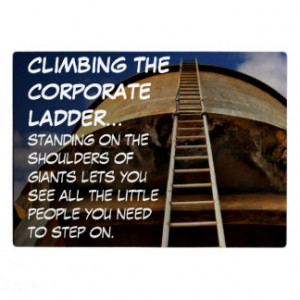 Climbing the corporate ladder gives perspective display plaque