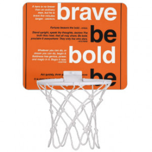 ... . Be Bold. Be Quick. Motivational Quotes Mini Basketball Backboards