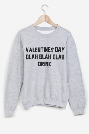 valentines day blah blah blah blah blah blah drink