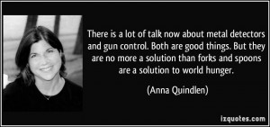 detectors and gun control. Both are good things. But they are no more ...