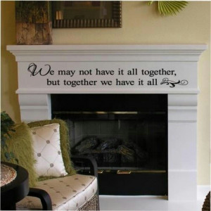 Hmm. Vinyl quote right on mantle?