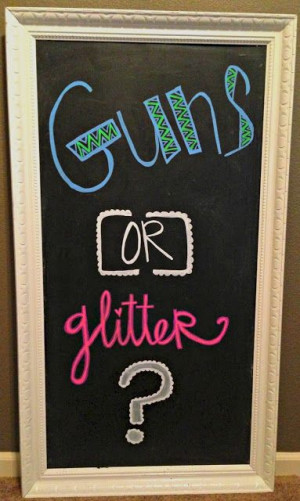 Gender reveal party theme: Guns or Glitter? @Cindy Johnson this is a ...