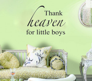 thank heaven for little boys