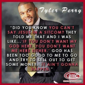 Tyler Perry quote about Jesus