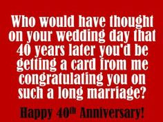 40th Anniversary Wishes, Messages, and Quotes. What to write in a 40th ...