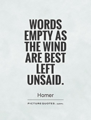 Words Quotes Wind Quotes Empty Quotes Homer Quotes