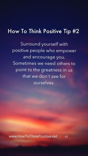 Surround yourself with positive people #quotes #loa #thinkpositive