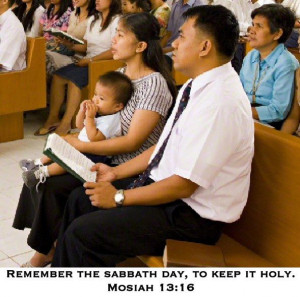 Remember the sabbath day, to keep it holy. Mosiah 13:16