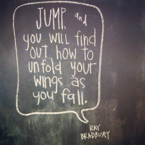 ... Quotes, Inspiration Quotes, Take Risks, Senior Quotes, Ray Bradbury