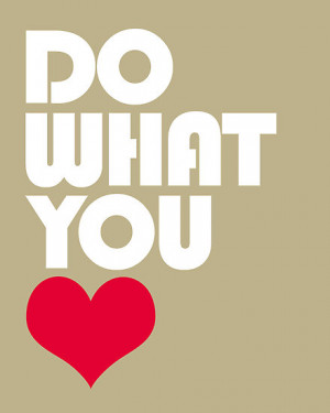 What Does It Mean To Do What You Love