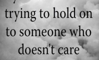 hold on someone who doesn t care about losing you